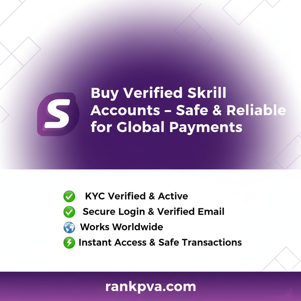 Buy Verified Skrill Accounts